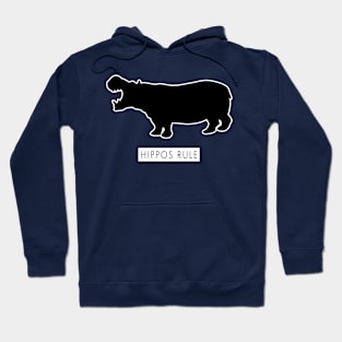 Hippos Rule Hoodie